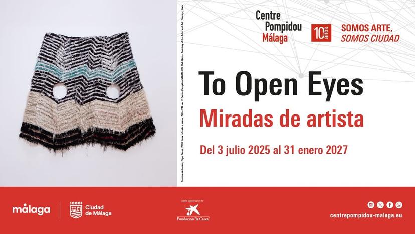 Le Centre Pompidou Malaga présente sa nouvelle collection semi-permanente, “To Open Eyes-Miradas de artista” (Ouvrir les yeux - Regards d’artiste) qui restera exposée dans les salles principales du Centre jusqu'au 31 janvier 2027.