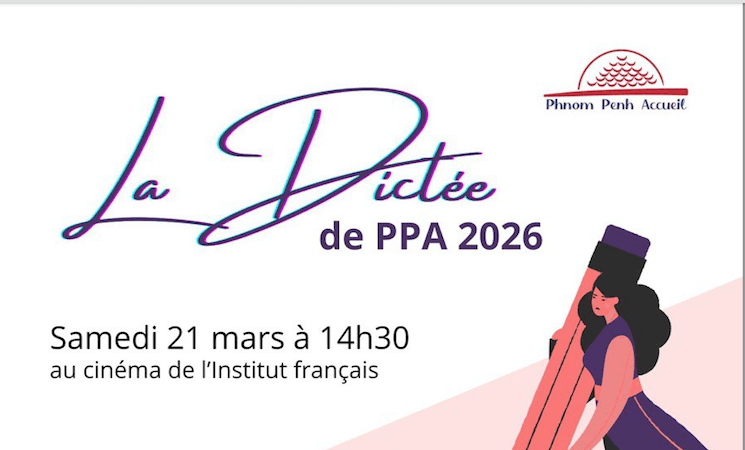 La dictée de Phnom Penh Accueil, édition 2026